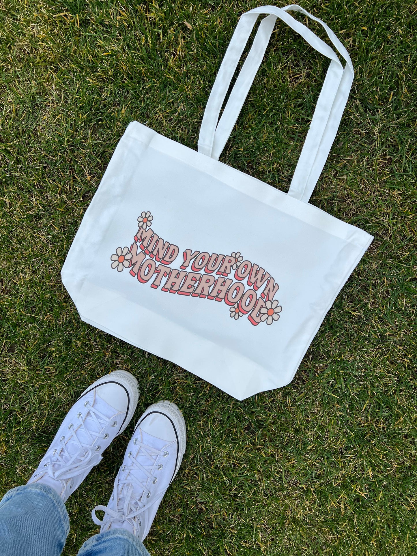 Mind Your Own Motherhood Tote