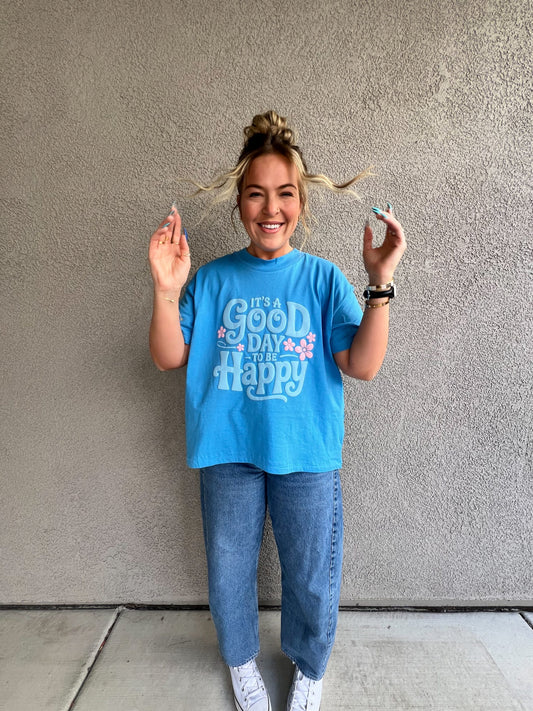 It's A Good Today To Be Happy image 0