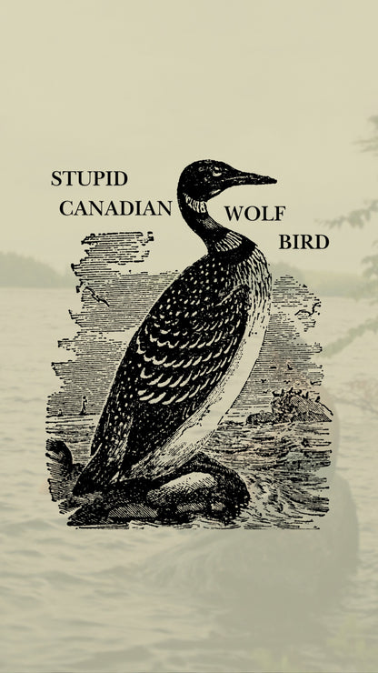 Stupid Canadian Wolf Bird image 4