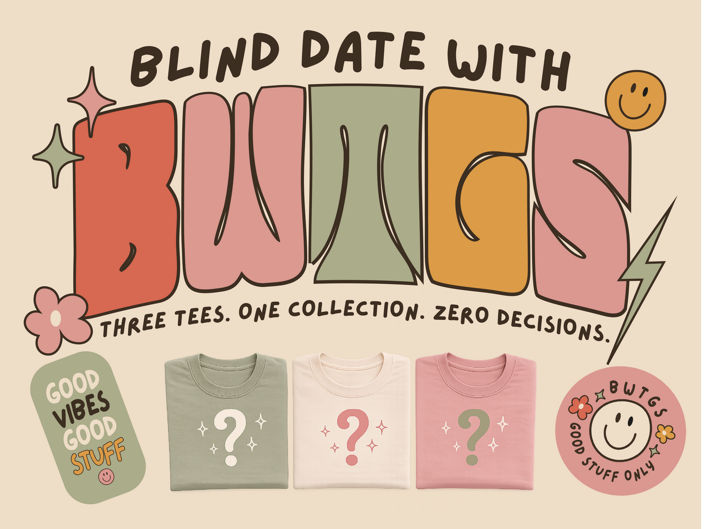 Blind Date With BWTGS