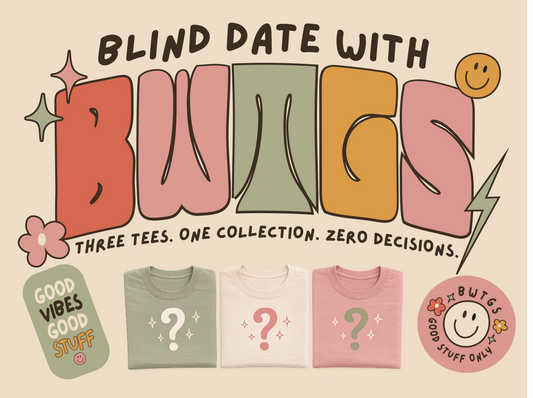 Blind Date With BWTGS