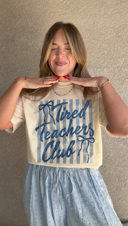 Tired Teachers Club