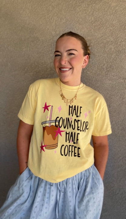 Half Coffee Half Counselor