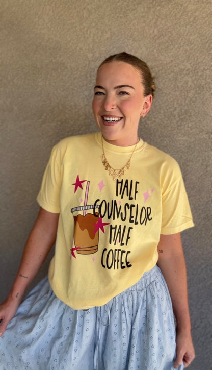 Half Coffee Half Counselor
