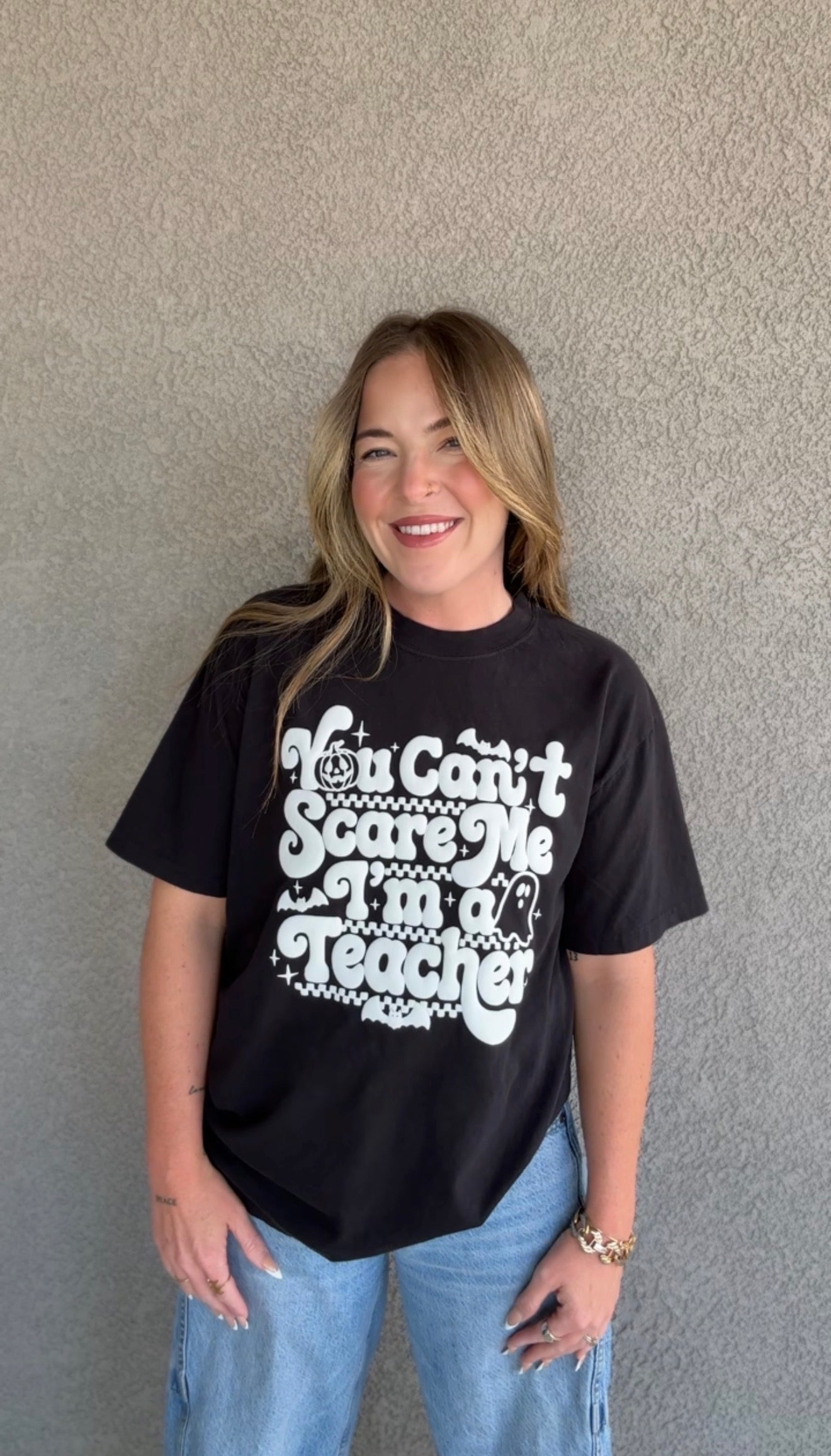 You Can't Scare Me I'm A Teacher