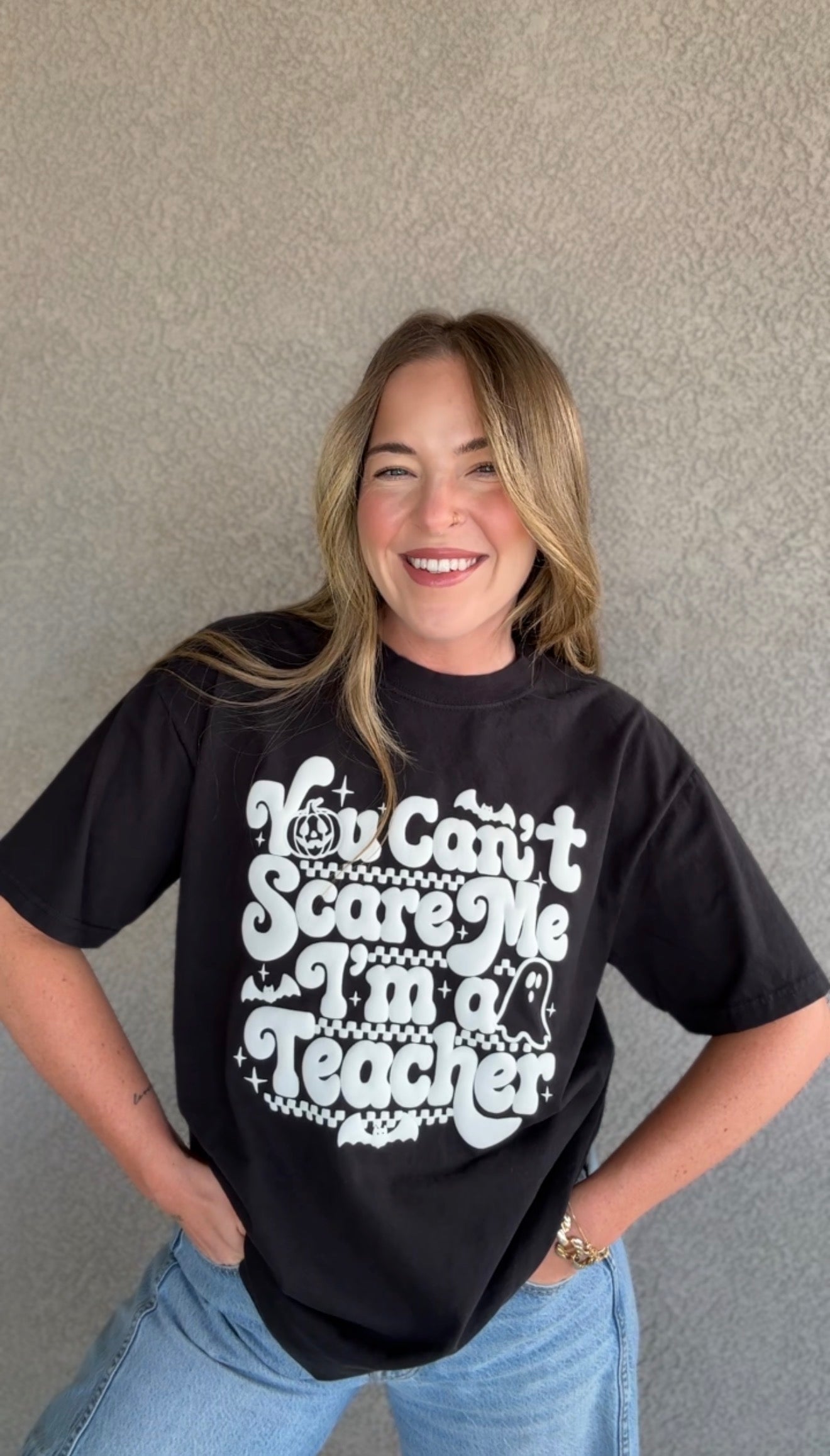 You Can't Scare Me I'm A Teacher