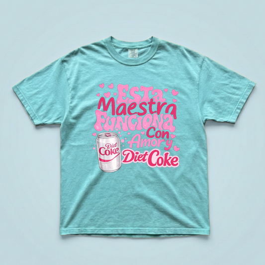 Esta Maestra Funciona Con Amor Y Diet Coke