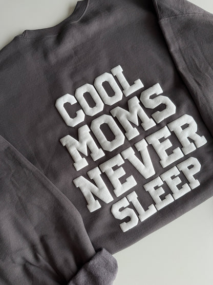 Cool Moms Never Sleep Sweatshirt image 3