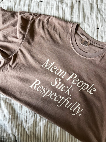 Mean People Suck, Respectfully image 2