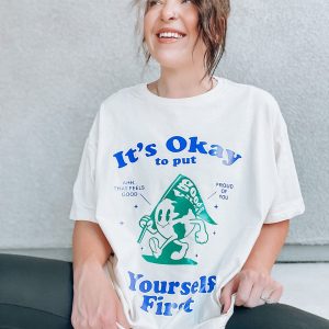 It’s Okay To Put Yourself First