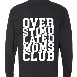 Overstimulated Moms Club