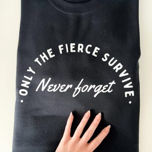 Only The Fierce Survive