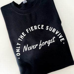 Only The Fierce Survive