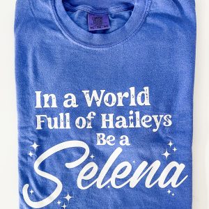 In A World Of Haileys, Be A Selena