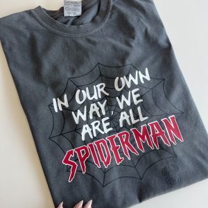 In Our Own Way, We Are All Spiderman