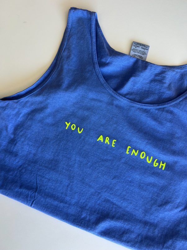 You Are Enough