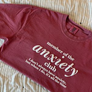 Member Of The Anxiety Club
